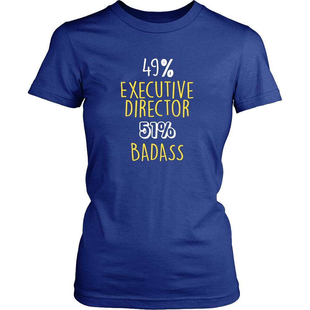 Executive Director Shirt - 49% Executive Director 51% Badass Profession-T-shirt-Teelime | shirts-hoodies-mugs