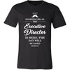 Executive director Shirt - Everyone relax the Executive director is here, the day will be save shortly - Profession Gift-T-shirt-Teelime | shirts-hoodies-mugs