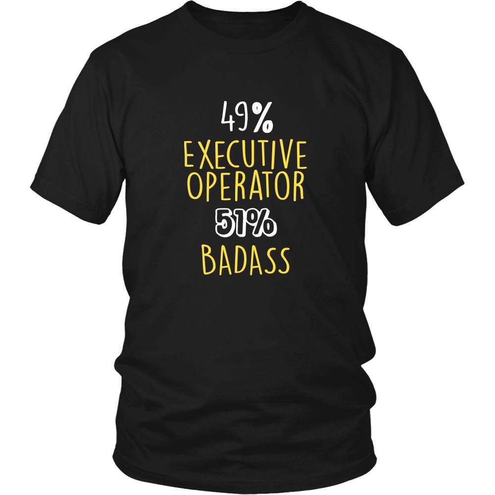 Executive Operator Shirt - 49% Executive Operator 51% Badass Profession-T-shirt-Teelime | shirts-hoodies-mugs