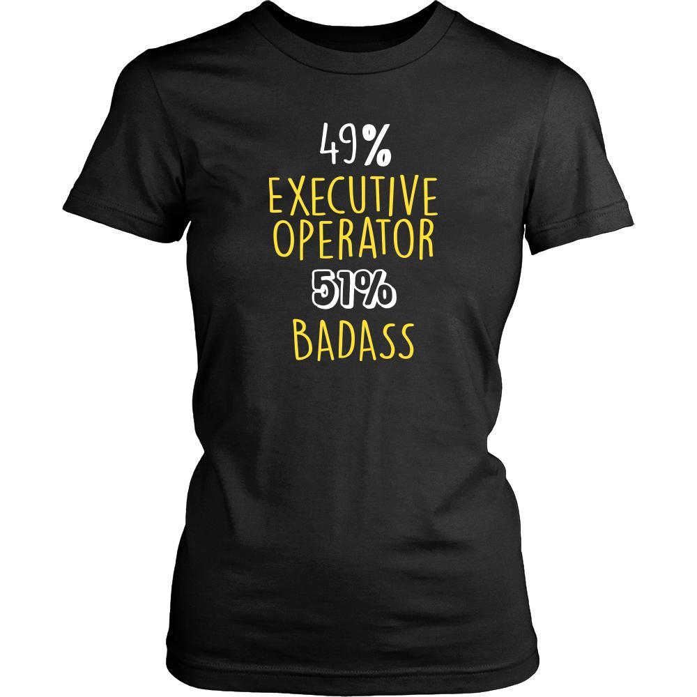 Executive Operator Shirt - 49% Executive Operator 51% Badass Profession-T-shirt-Teelime | shirts-hoodies-mugs
