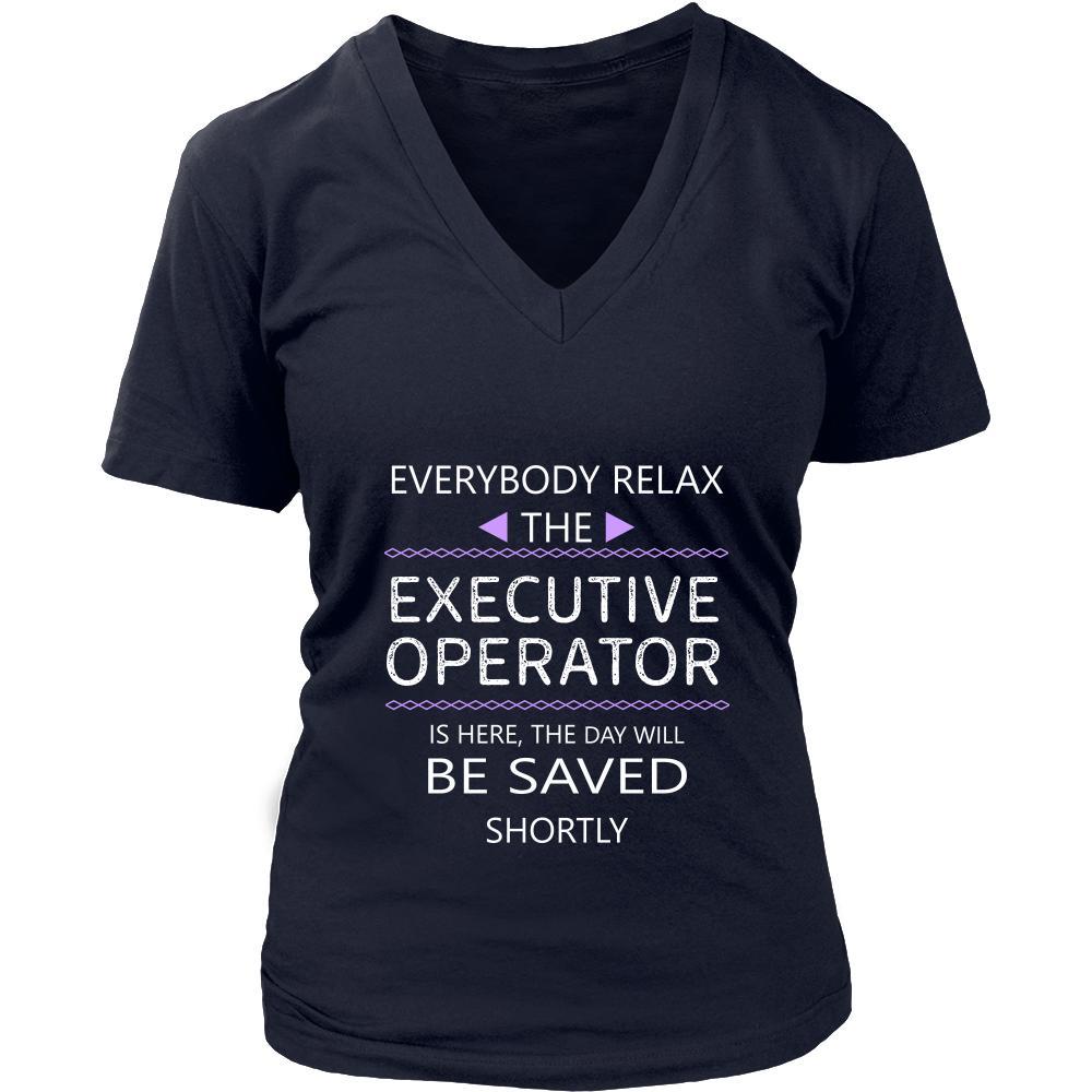 Executive Operator Shirt - Everyone relax the Executive Operator is here, the day will be save shortly - Profession Gift-T-shirt-Teelime | shirts-hoodies-mugs