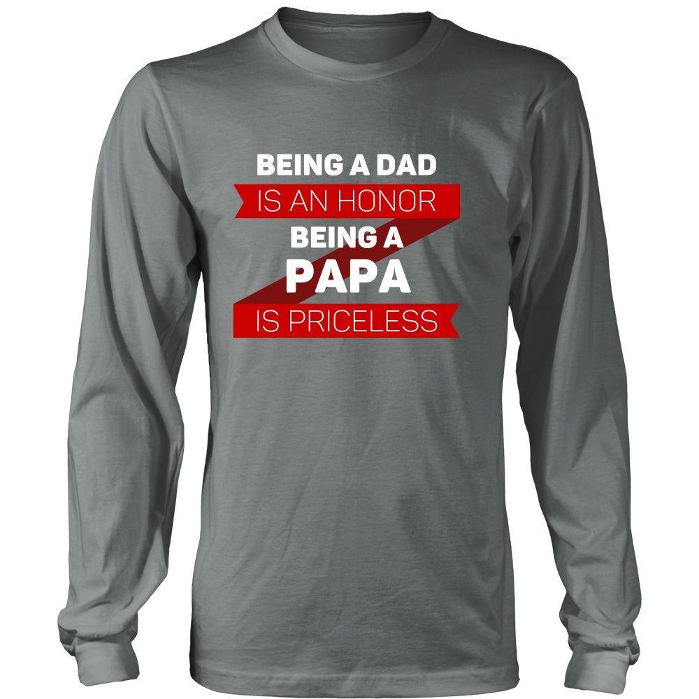 Family T Shirt - Being a Dad is an honor Being a Papa is priceless Grandpa-T-shirt-Teelime | shirts-hoodies-mugs