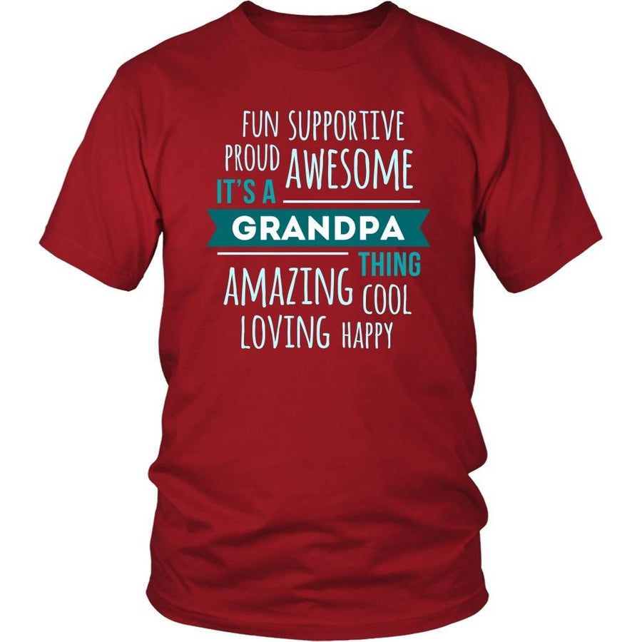 Family T Shirt - Fun Supportive Proud Awesome It's a Grandpa thing Amazing Cool Loving Happy-T-shirt-Teelime | shirts-hoodies-mugs