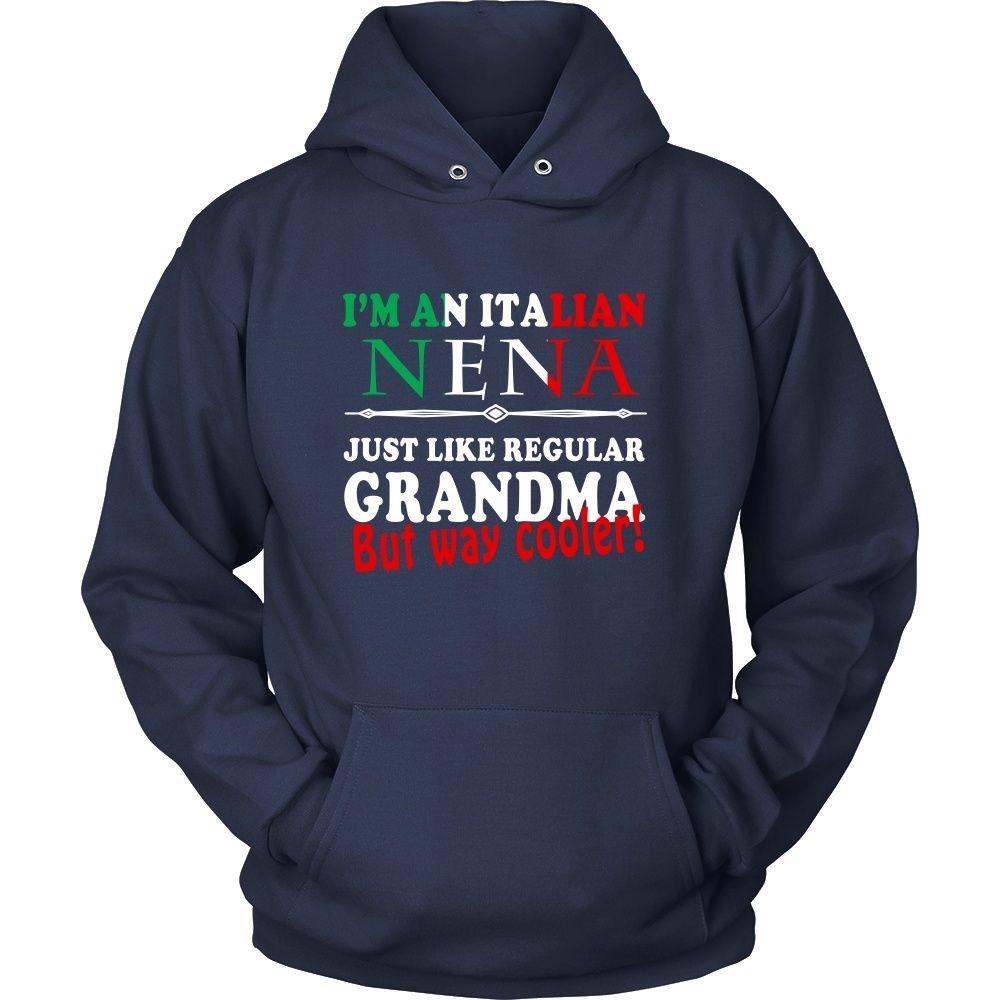Family T Shirt - I'm an Italian Nena way cooler than Grandma-T-shirt-Teelime | shirts-hoodies-mugs