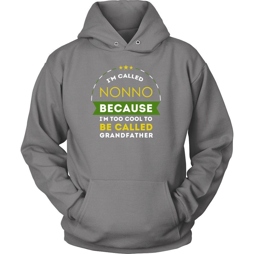 Family T Shirt - I'm called Nonno because I'm too cool to be called Grandfather-T-shirt-Teelime | shirts-hoodies-mugs