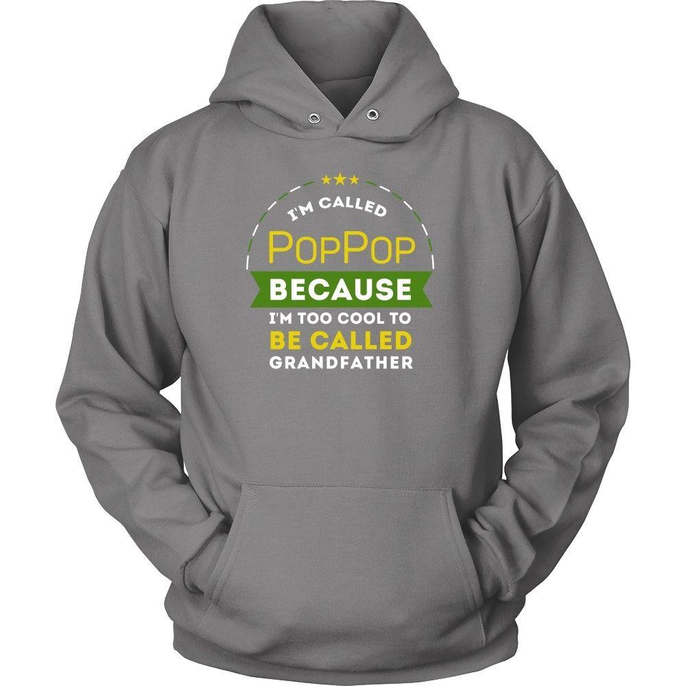 Family T Shirt - I'm called PopPop because I'm too cool to be called Grandfather-T-shirt-Teelime | shirts-hoodies-mugs