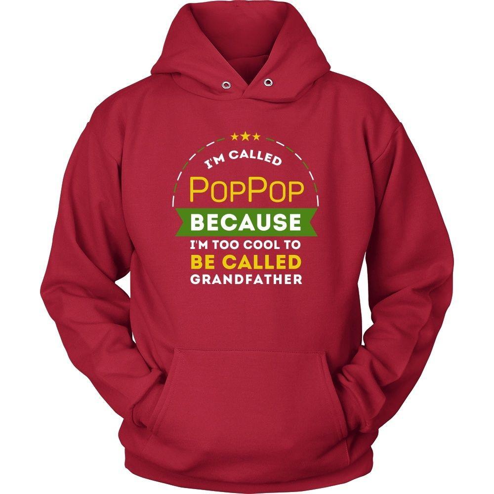 Family T Shirt - I'm called PopPop because I'm too cool to be called Grandfather-T-shirt-Teelime | shirts-hoodies-mugs