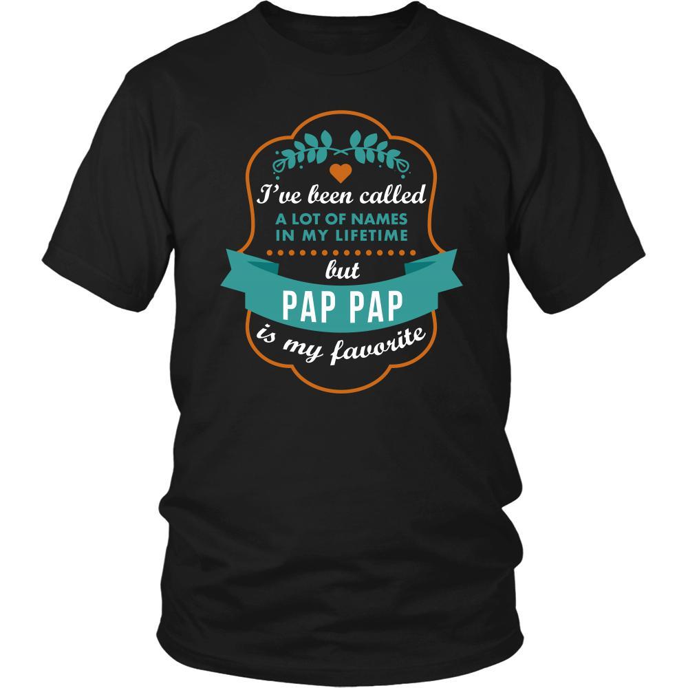 Family T Shirt - I've been called a lot of names in my lifetime but Pap Pap is my favourite-T-shirt-Teelime | shirts-hoodies-mugs