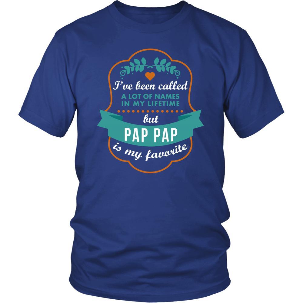 Family T Shirt - I've been called a lot of names in my lifetime but Pap Pap is my favourite-T-shirt-Teelime | shirts-hoodies-mugs