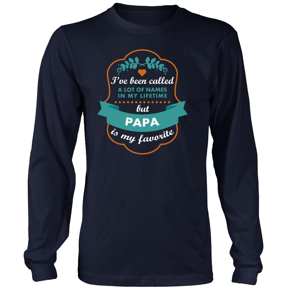 Family T Shirt - I've been called a lot of names in my lifetime but Papa is my favourite-T-shirt-Teelime | shirts-hoodies-mugs