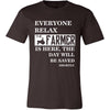 Farmer Shirt - Everyone relax the Farmer is here, the day will be save shortly - Profession Gift-T-shirt-Teelime | shirts-hoodies-mugs