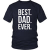 Father's Day T Shirt - Best Dad Ever-T-shirt-Teelime | shirts-hoodies-mugs