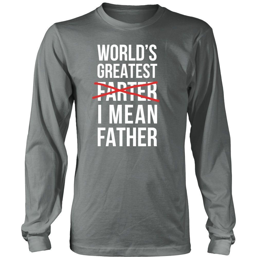 Father's Day T Shirt - World's greatest farter. I mean Father-T-shirt-Teelime | shirts-hoodies-mugs