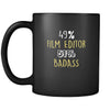 Film Editor 49% Film Editor 51% Badass 11oz Black Mug-Drinkware-Teelime | shirts-hoodies-mugs