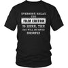 Film Editor Shirt - Everyone relax the Film Editor is here, the day will be save shortly - Profession Gift-T-shirt-Teelime | shirts-hoodies-mugs