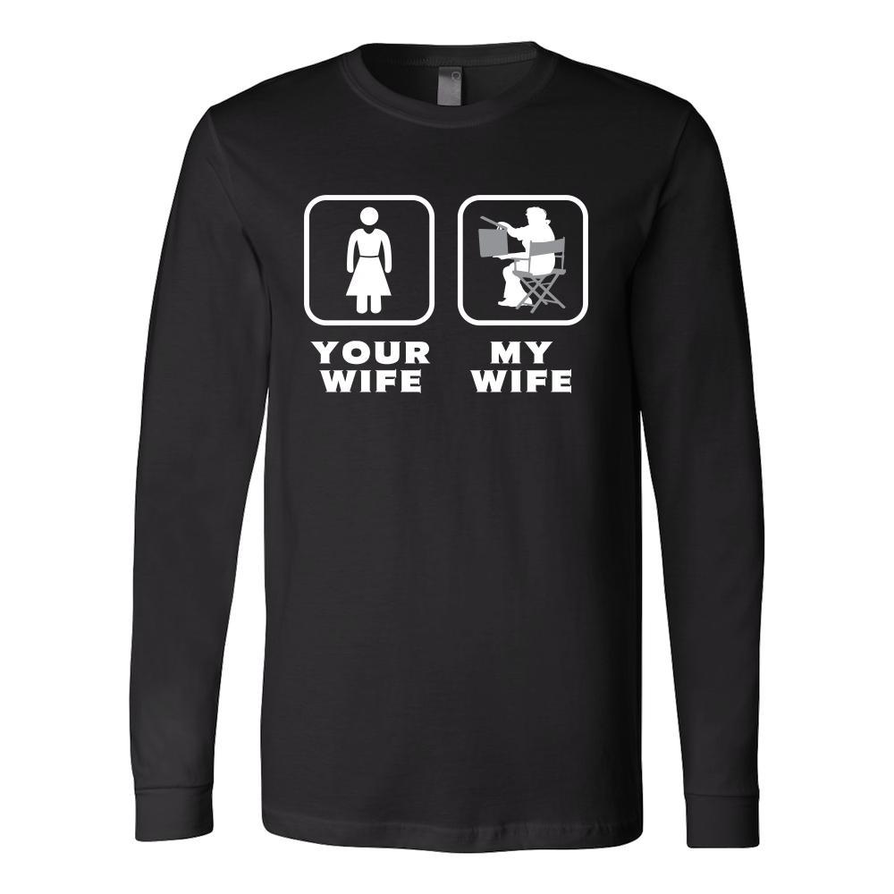 Film Editor - Your wife My wife - Father's Day Profession/Job Shirt-T-shirt-Teelime | shirts-hoodies-mugs