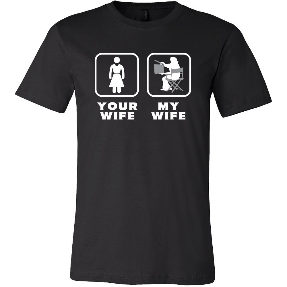 Film Editor - Your wife My wife - Father's Day Profession/Job Shirt-T-shirt-Teelime | shirts-hoodies-mugs