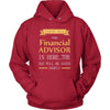 Financial Advisor Shirt - Everyone relax the Financial ADVISOR is here, the day will be save shortly - Profession Gift-T-shirt-Teelime | shirts-hoodies-mugs