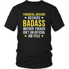 Financial Advisor Shirt - Financial Advisor because badass mother fucker isn't an official job title - Profession Gift-T-shirt-Teelime | shirts-hoodies-mugs