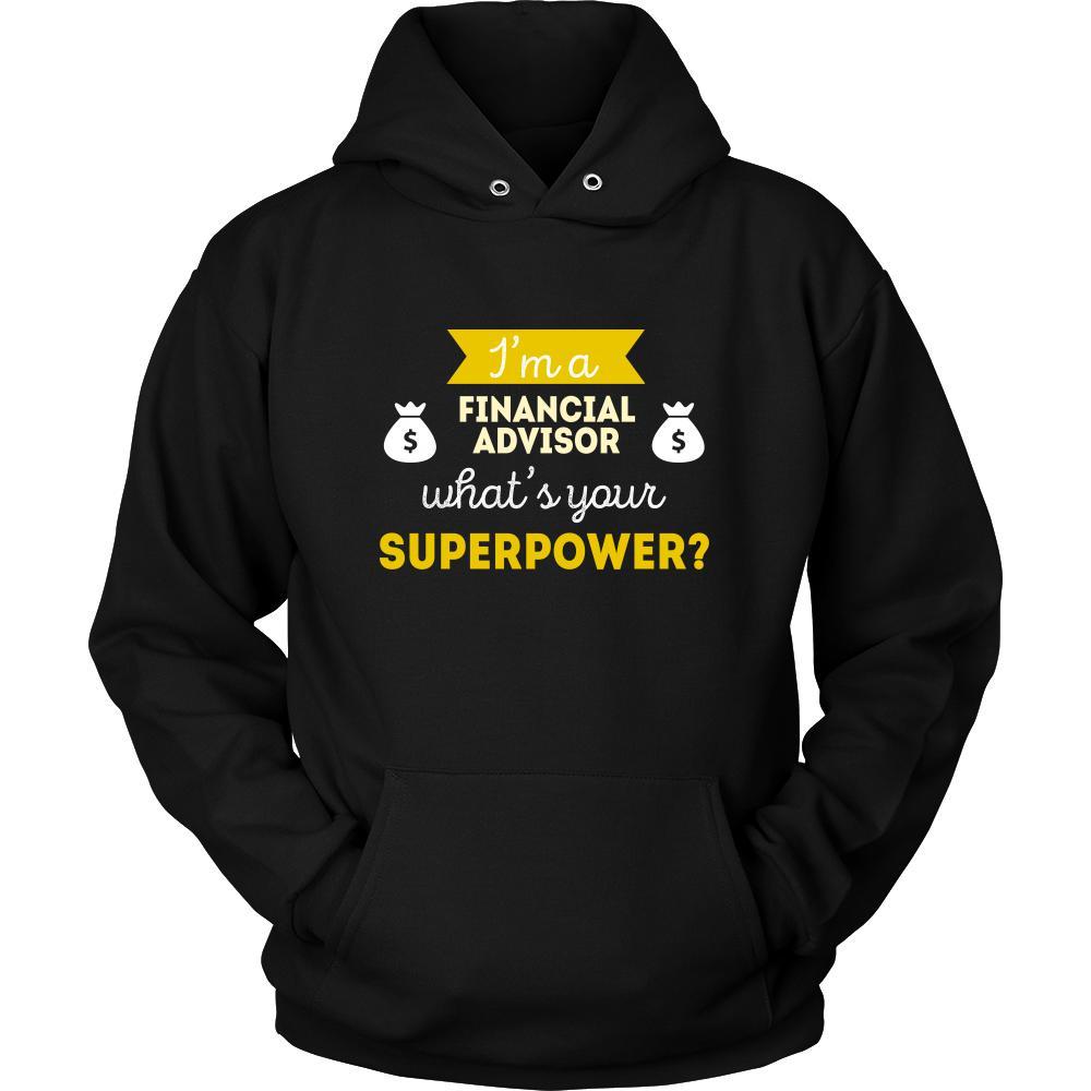 Financial advisor Shirt - I'm a Financial advisor, what's your superpower? - Profession Gift-T-shirt-Teelime | shirts-hoodies-mugs