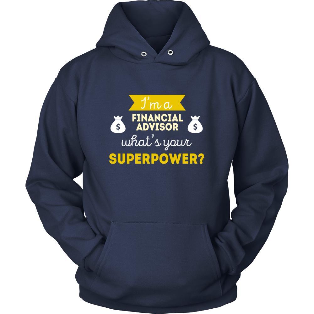 Financial advisor Shirt - I'm a Financial advisor, what's your superpower? - Profession Gift-T-shirt-Teelime | shirts-hoodies-mugs