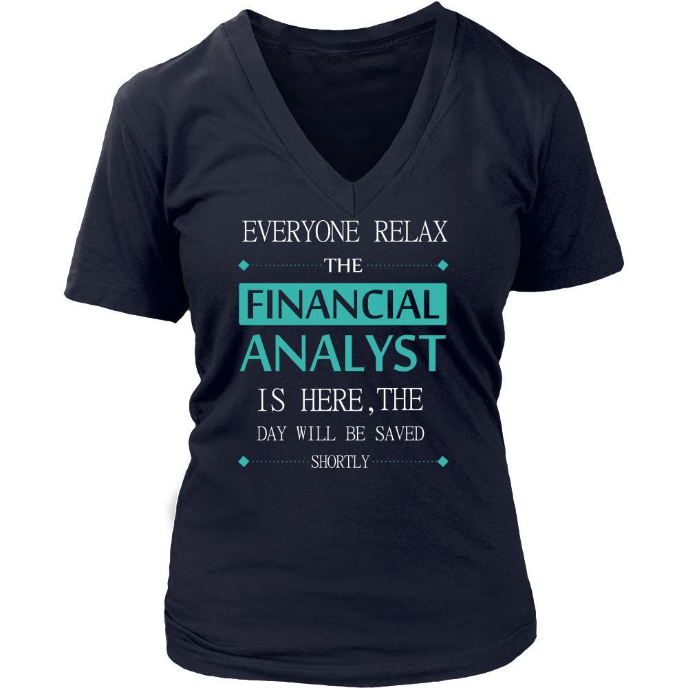Financial Analyst Shirt - Everyone relax the Financial Analyst is here, the day will be save shortly - Profession Gift-T-shirt-Teelime | shirts-hoodies-mugs