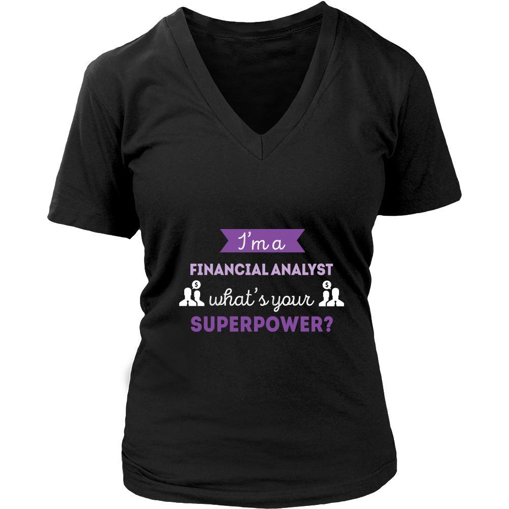 Financial Analyst Shirt - I'm a Financial Analyst, what's your superpower? - Profession Gift-T-shirt-Teelime | shirts-hoodies-mugs