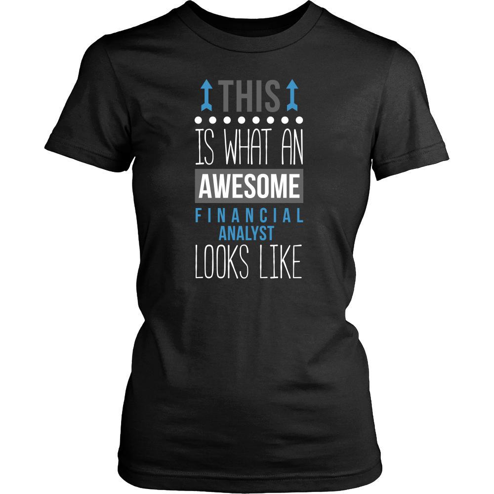 Financial Analyst Shirt - This is what an awesome Financial Analyst looks like - Profession Gift-T-shirt-Teelime | shirts-hoodies-mugs