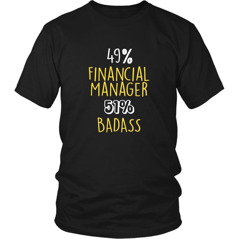 Financial Manager Shirt - 49% Financial Manager 51% Badass Profession-T-shirt-Teelime | shirts-hoodies-mugs