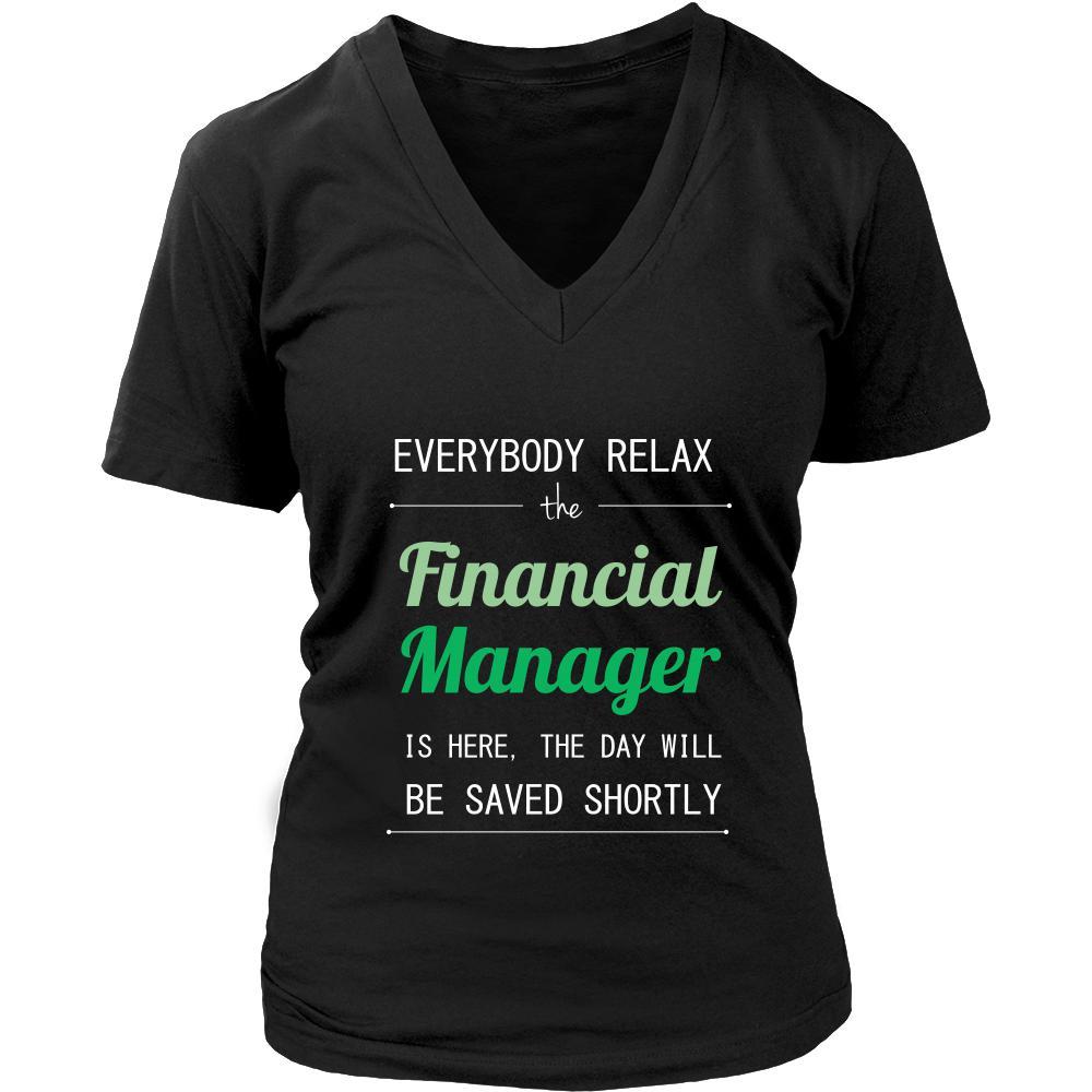 Financial Manager Shirt - Everyone relax the Financial Manager is here, the day will be save shortly - Profession Gift-T-shirt-Teelime | shirts-hoodies-mugs
