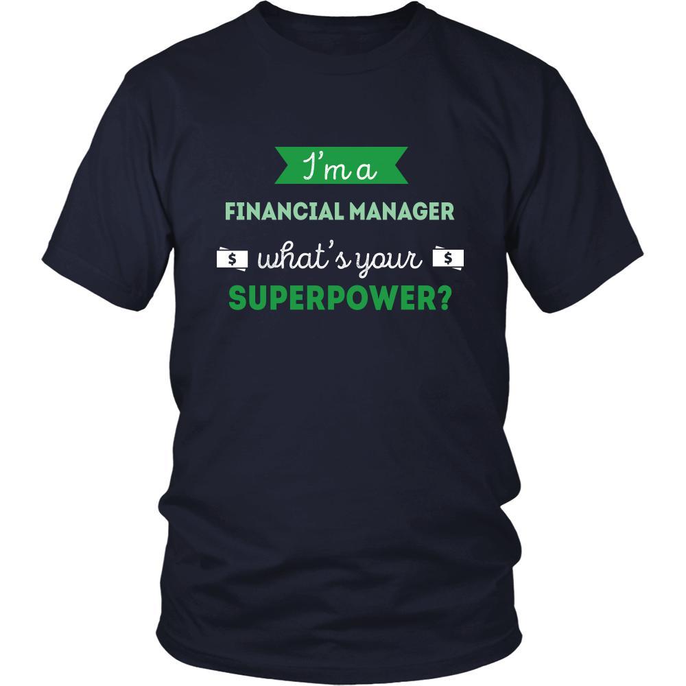Financial manager Shirt - I'm a Financial manager, what's your superpower? - Profession Gift-T-shirt-Teelime | shirts-hoodies-mugs