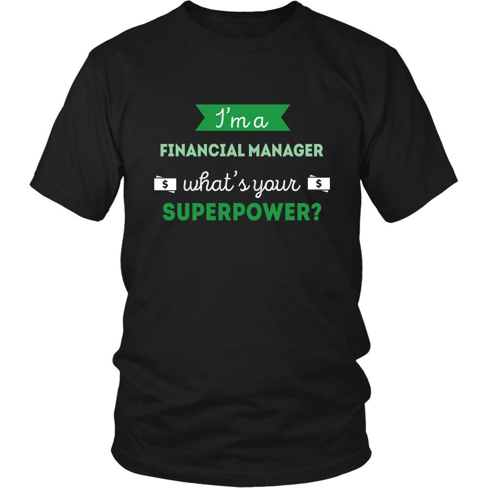 Financial manager Shirt - I'm a Financial manager, what's your superpower? - Profession Gift-T-shirt-Teelime | shirts-hoodies-mugs
