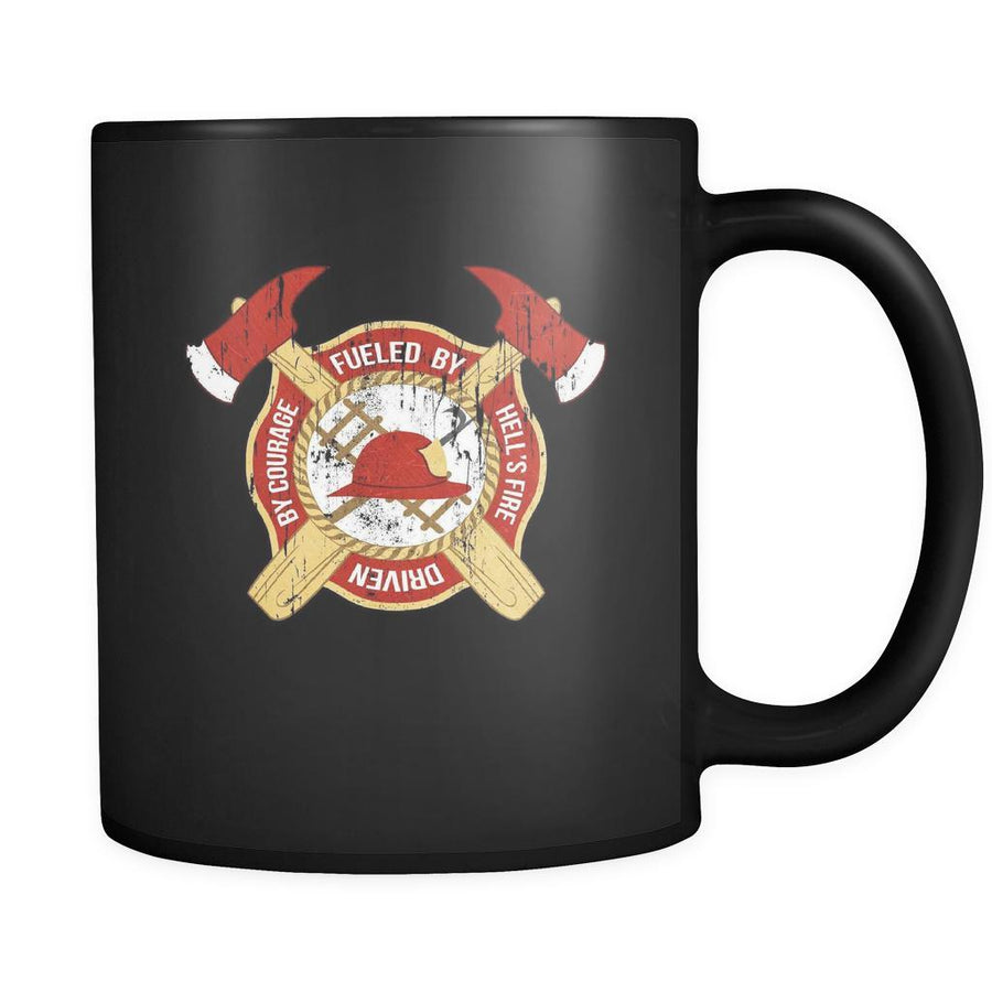 Firefighter Fueled by hell's fire driven by courage 11oz Black Mug-Drinkware-Teelime | shirts-hoodies-mugs