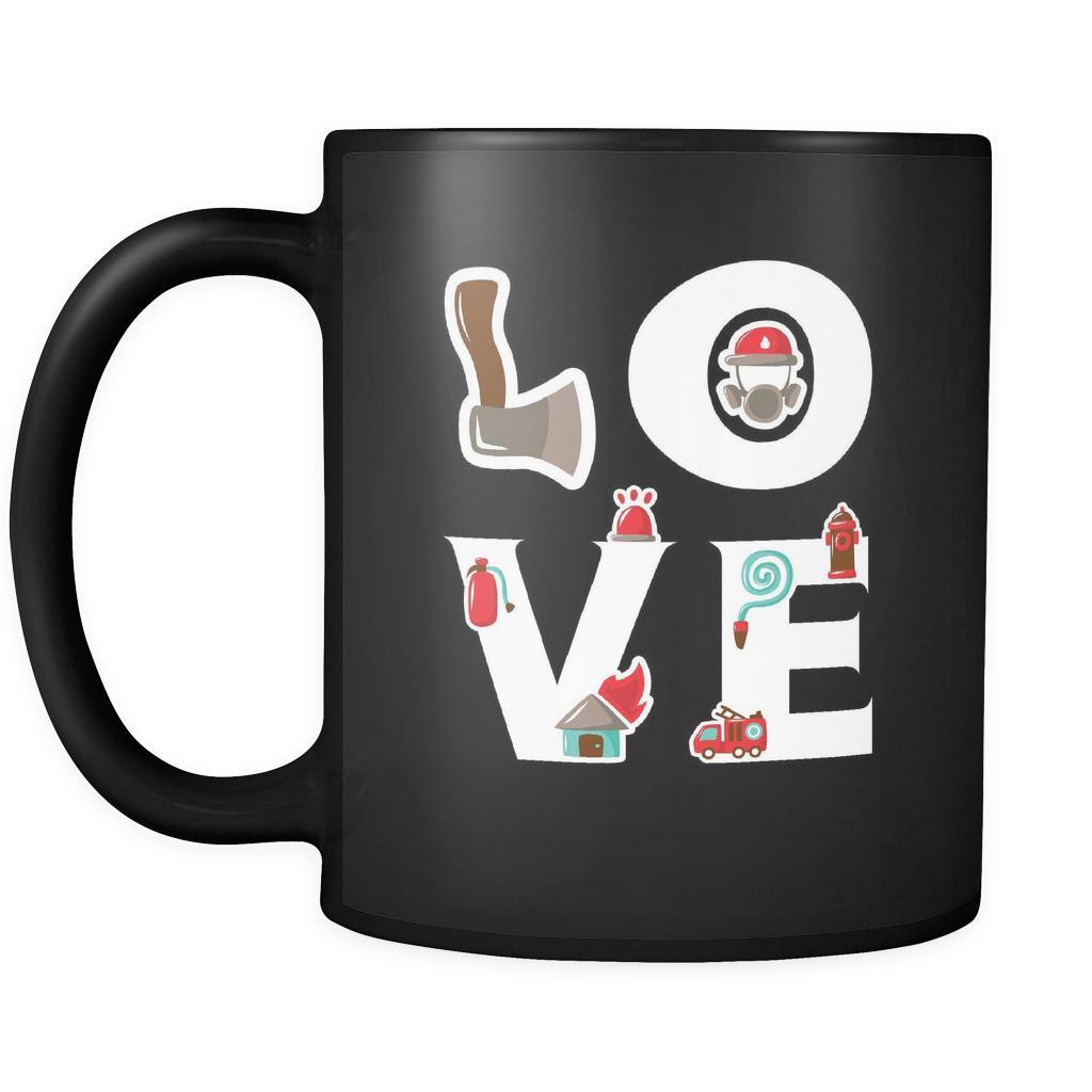 Firefighter - LOVE Firefighter - 11oz Black Mug-Drinkware-Teelime | shirts-hoodies-mugs