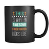 Firefighter mug - Awesome Firefighter looks like mug - Firefighter coffee mug Firefighter gift cup (11oz) Black-Drinkware-Teelime | shirts-hoodies-mugs