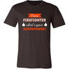 Firefighter Shirt - I'm a Firefighter, what's your superpower? - Profession Gift-T-shirt-Teelime | shirts-hoodies-mugs