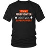 Firefighter Shirt - I'm a Firefighter, what's your superpower? - Profession Gift-T-shirt-Teelime | shirts-hoodies-mugs