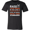 Firefighter Shirt - Raise your hand if you love Firefighter, if not raise your standards - Profession Gift-T-shirt-Teelime | shirts-hoodies-mugs