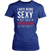 Firefighter T Shirt - I hate being sexy but I'm a Firefighter so I can't help it-T-shirt-Teelime | shirts-hoodies-mugs