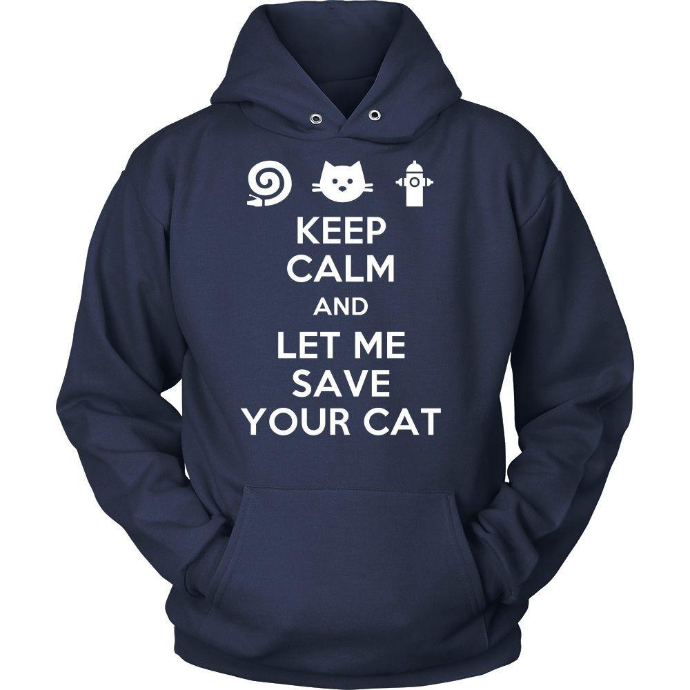 Firefighter T Shirt - Keep Calm and Let me save your cat-T-shirt-Teelime | shirts-hoodies-mugs