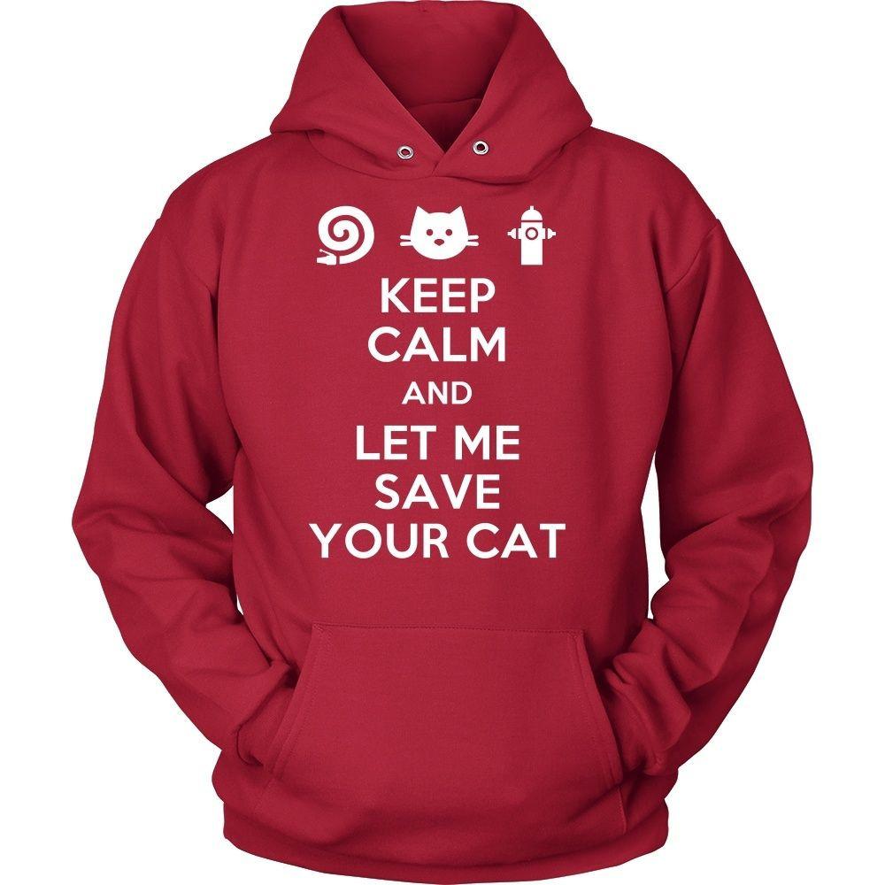 Firefighter T Shirt - Keep Calm and Let me save your cat-T-shirt-Teelime | shirts-hoodies-mugs