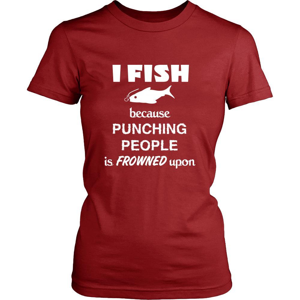 Fishing - I fish because punching people is frowned upon - Fisher Hobby Shirt-T-shirt-Teelime | shirts-hoodies-mugs
