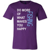 Fishing Shirt - Do more of what makes you happy Fishing- Hobby Gift-T-shirt-Teelime | shirts-hoodies-mugs