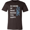 Fishing Shirt - Do more of what makes you happy Fishing- Hobby Gift-T-shirt-Teelime | shirts-hoodies-mugs