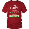 Fishing Shirt - I love it when my wife lets me go Fishing - Hobby Gift-T-shirt-Teelime | shirts-hoodies-mugs