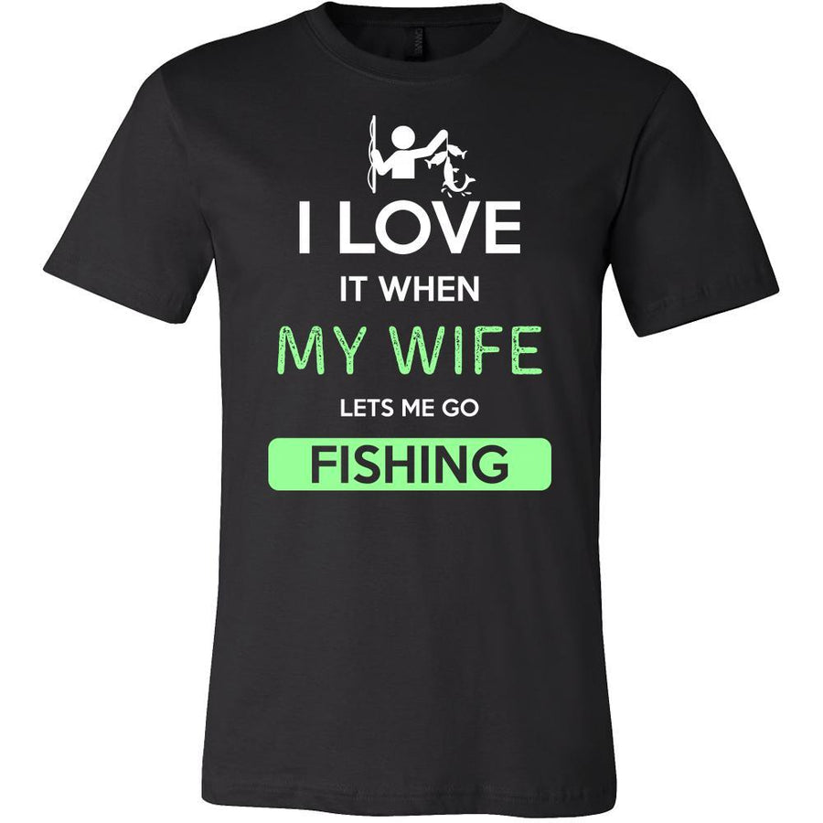 Fishing Shirt - I love it when my wife lets me go Fishing - Hobby Gift-T-shirt-Teelime | shirts-hoodies-mugs