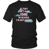 Fishing Shirt - If they don't have Fishing in heaven I'm not going- Hobby Gift-T-shirt-Teelime | shirts-hoodies-mugs
