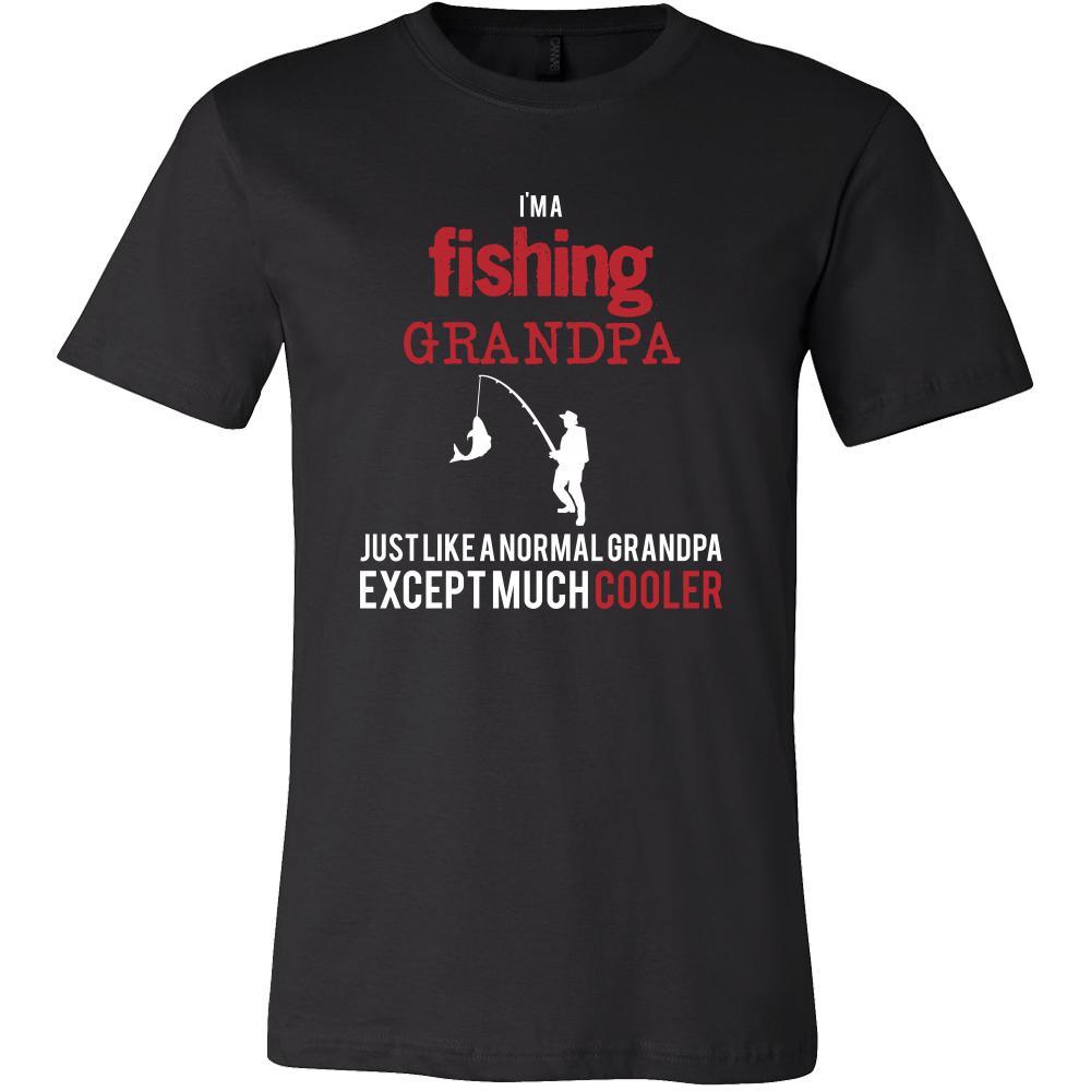 Fishing Shirt - I'm a fishing grandpa just like a normal grandpa excep -  Teelime