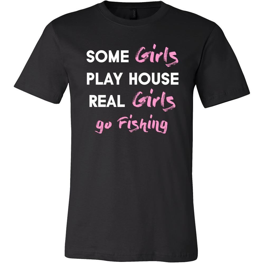Fishing Shirt - Some girls play house real girls go Fishing- Hobby Lady-T-shirt-Teelime | shirts-hoodies-mugs