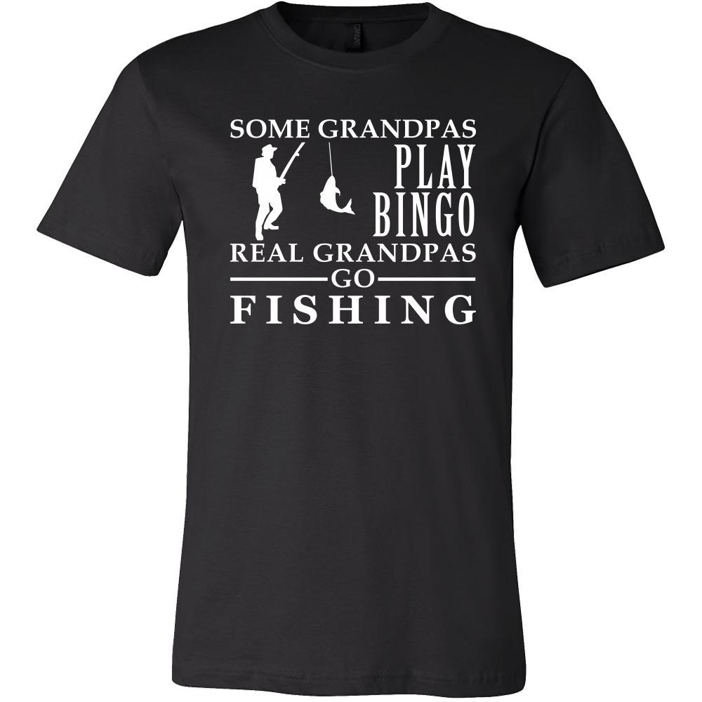 Fishing Shirt Some Grandpas play bingo, real Grandpas go Fishing Family Hobby-T-shirt-Teelime | shirts-hoodies-mugs